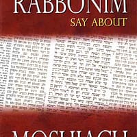 What the Rabbonim Say copy What The Rabbonim Say About Moshiach