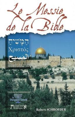 Le Messie de la Bible (The Messiah of the Bible) - French (softcover)