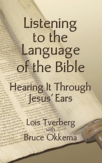 Listening to the Language of the Bible - Companion Bible Study