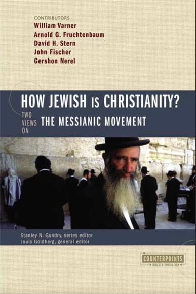 Two Views on the Messianic Movement - How Jewish Is Christianity?