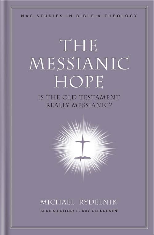 The Messianic Hope (hard copy)