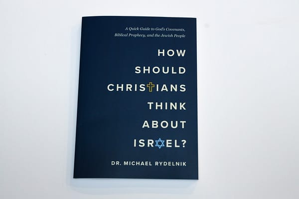 How Should Christians Think About Israel
