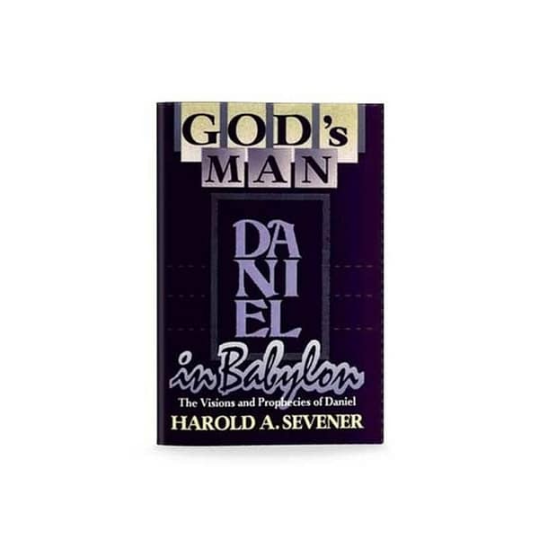 Daniel:God's Man in Babylon