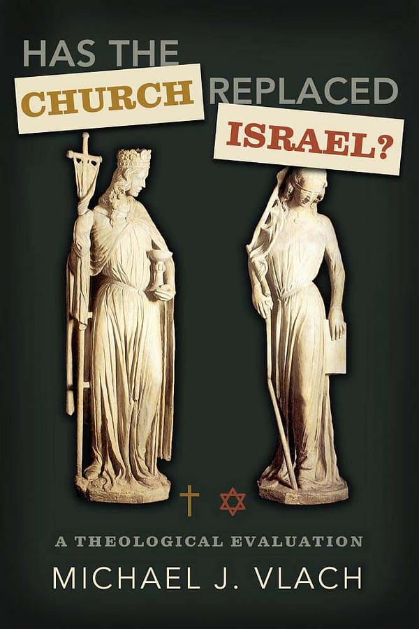 Has the Church Replaced Israel (softcover)
