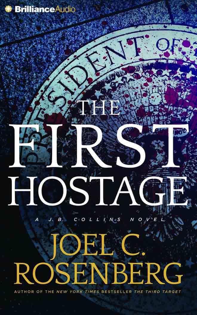 The First Hostage (hardcover)